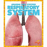 Respiratory System - Amazing Body Systems