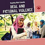 Real and Fictional Violence - Healthy Kids Canada