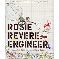 Rosie Revere, Engineer 