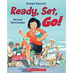 Ready, Set, Go! by Robert Munsch