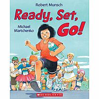 Ready, Set, Go! by Robert Munsch