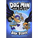 Dog Man Vol. 4 - Dog Man and Cat Kid