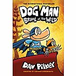 Dog Man Vol. 6 - Brawl of the Wild