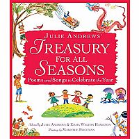 Julie Andrews' Treasury for All Seasons: Poems and Songs to Celebrate the Year 