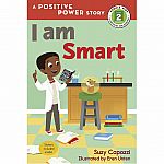 I Am Smart - A Positive Power Story - Rodale Kids Reader Level 2