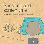 Sunshine and Screen Time  
