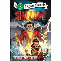 Shazam: Becoming Shazam - I Can Read Level 3