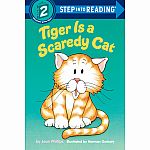Tiger Is a Scaredy Cat - Step into Reading Step 2