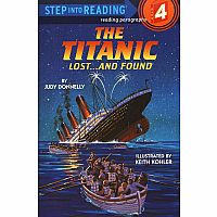 The Titanic: Lost and Found - Step into Reading Step 4