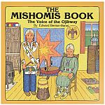 The Mishomis Book - The Voice of the Ojibway