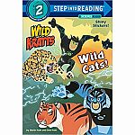 Wild Kratts: Wild Cats! - A Science Reader - Step into Reading Step 2  