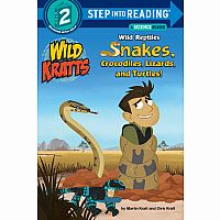 Wild Kratts: Wild Reptiles - Snakes, Crocodiles, Lizards, and Turtles! - A Science Reader - Step into Reading Step 2