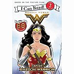 Wonder Woman: I Am An Amazon Warrior - I Can Read Level 2