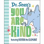 Dr. Seuss's You Are Kind