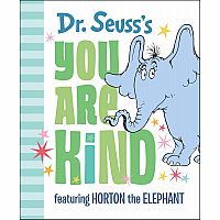 Dr. Seuss's You Are Kind  