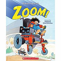 Zoom! by Robert Munsch. 
